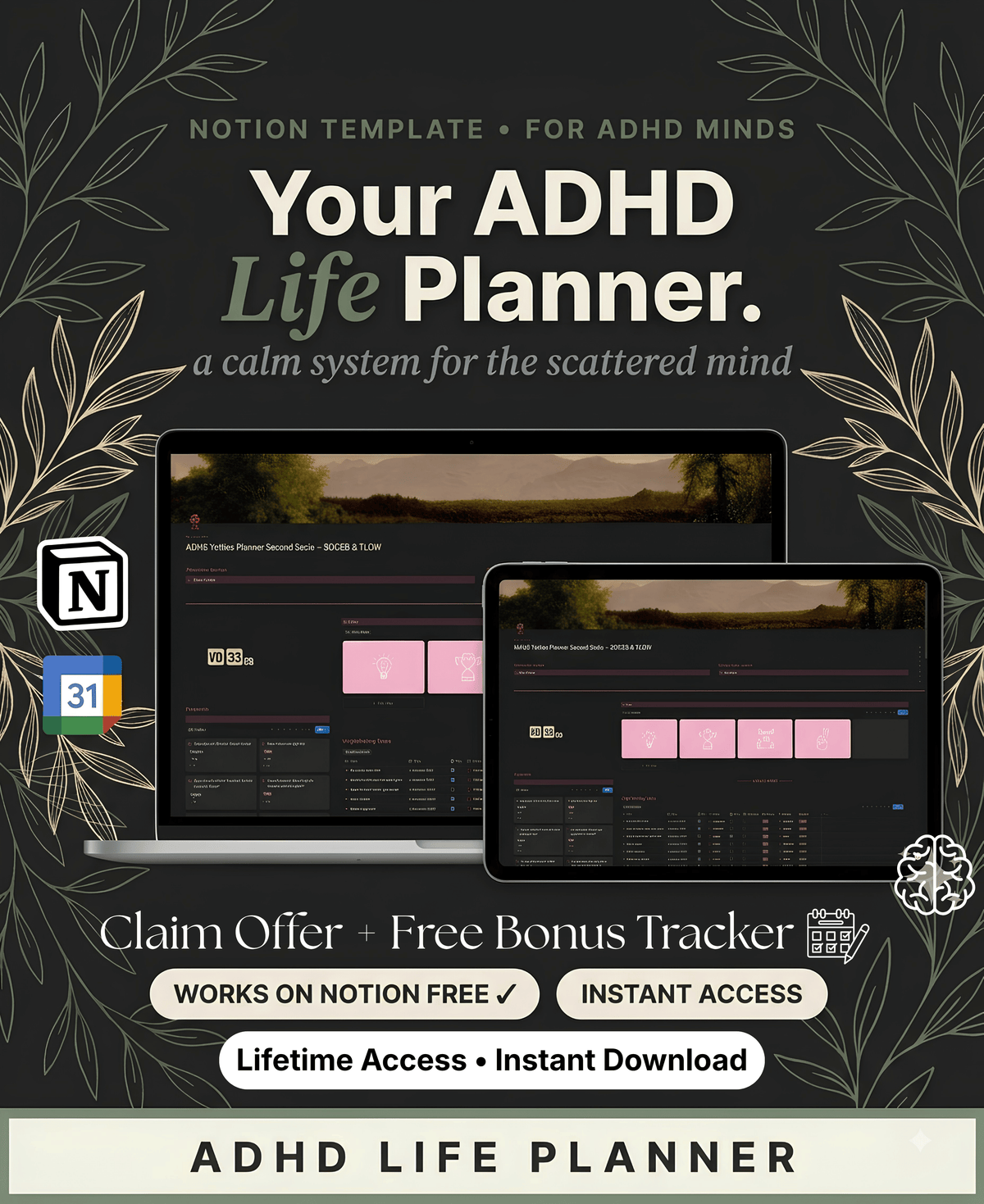 Promotional graphic for an ADHD Life Planner Notion template, showing two laptop screens with the dark planner interface, plus text reading 'Your ADHD Life Planner,' Notion and Google Sheets icons, and offer callouts on a dark decorative background.
